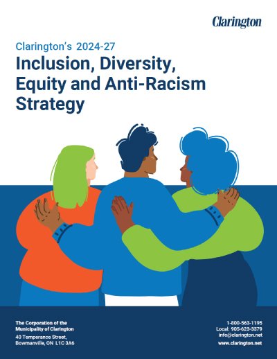 Clarington 2024-27 Inclusion, Diversity, Equity and Anti-Racism Strategy